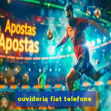 ouvidoria fiat telefone